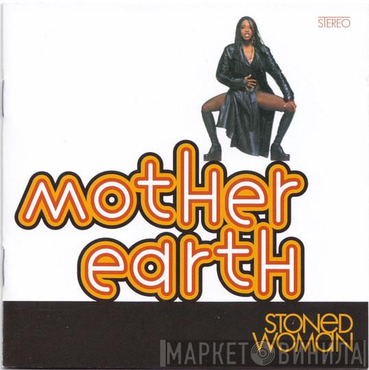 Mother Earth - Stoned Woman (Expanded Version)