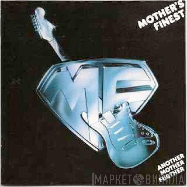  Mother's Finest  - Another Mother Further