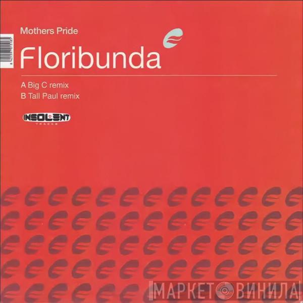  Mother's Pride  - Floribunda