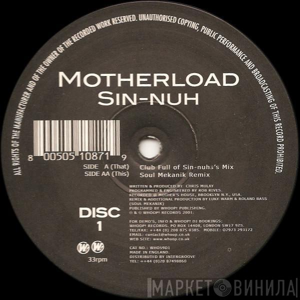 Motherload - Sin-Nuh