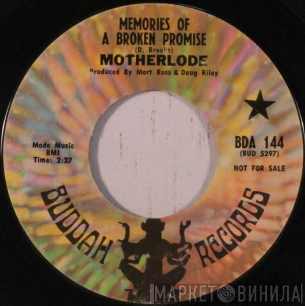  Motherlode   - Memories Of A Broken Promise / What Does It Take (To Win Your Love)