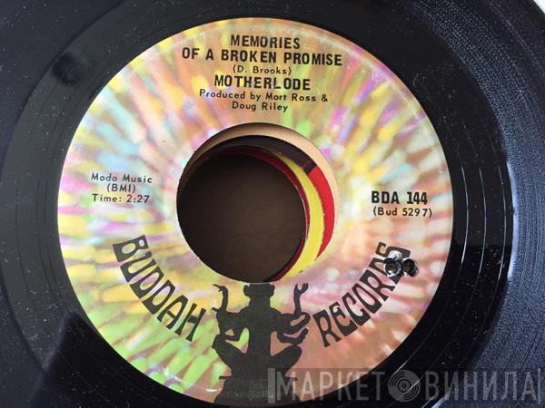 Motherlode  - Memories Of A Broken Promise / What Does It Take (To Win Your Love)