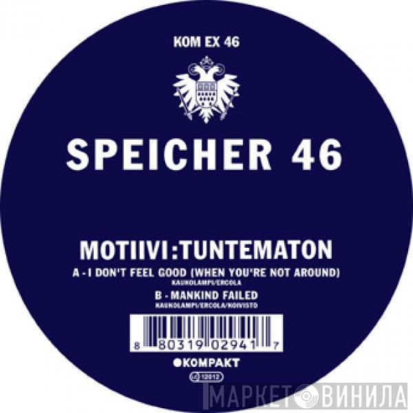 Motiivi:Tuntematon - Speicher 46