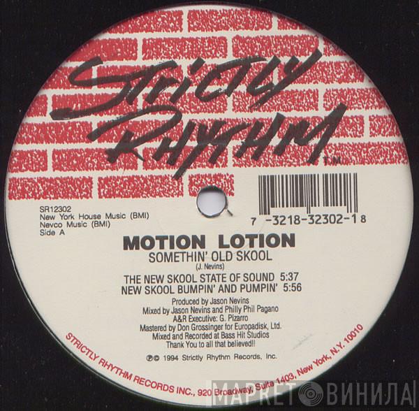 Motion Lotion - Somethin' Old Skool