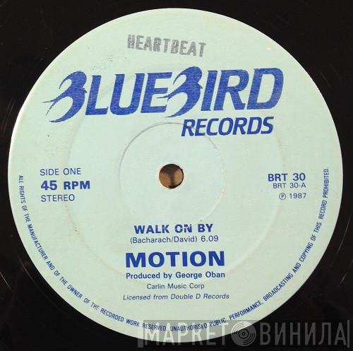 Motion  - Walk On By