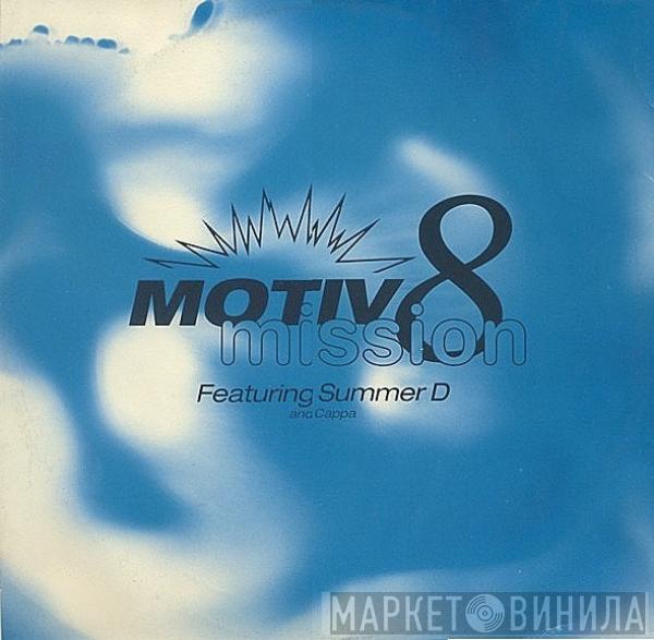 Motiv 8, Summer D, Cappa - Mission