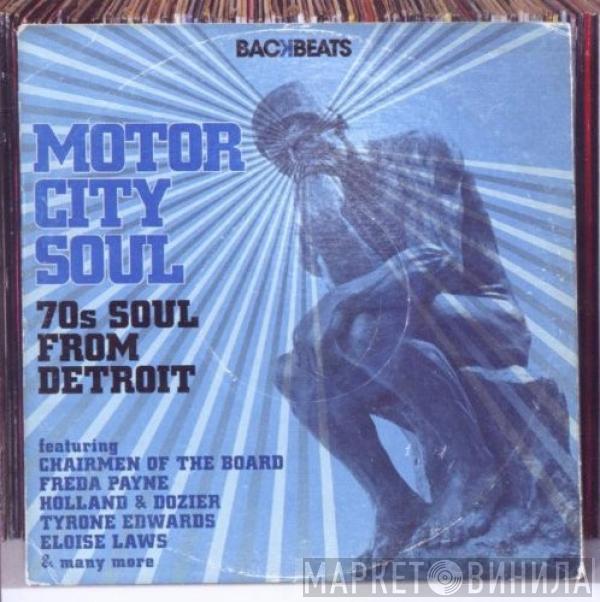  - Motor City Soul - 70's Soul From Detroit