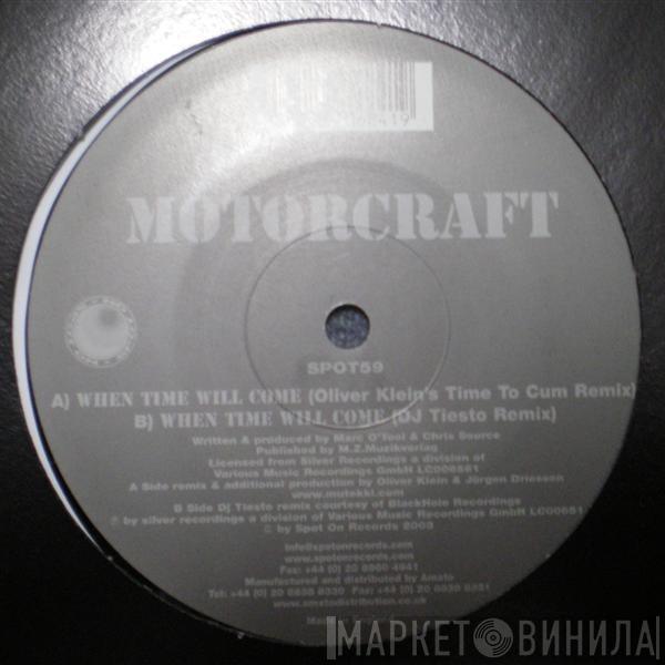 Motorcraft - When Time Will Come