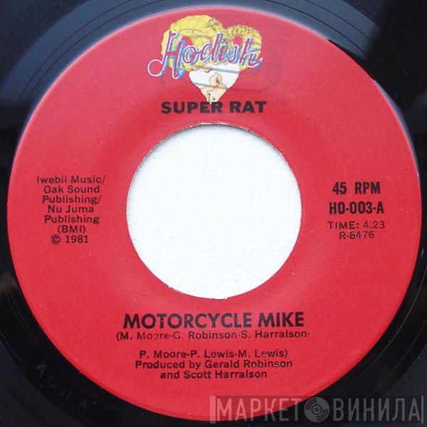 Motorcycle Mike, Rat Trap Band - Super Rat