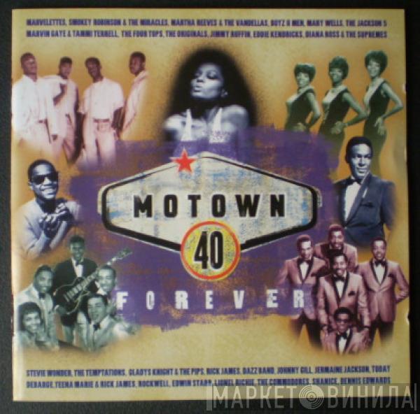  - Motown 40 Forever