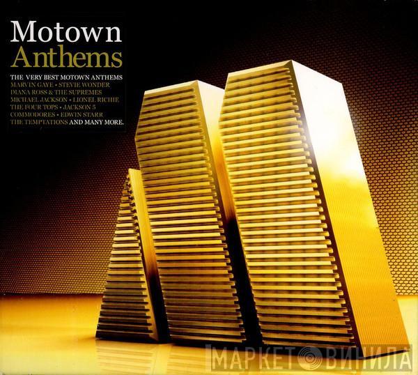  - Motown Anthems