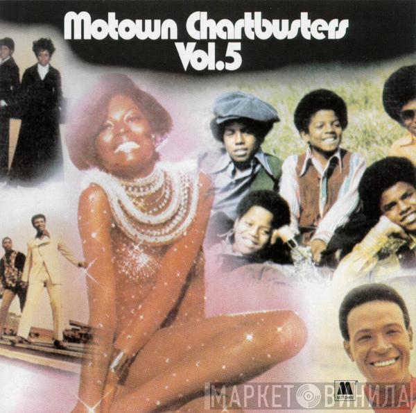  - Motown Chartbusters (Vol. 5)