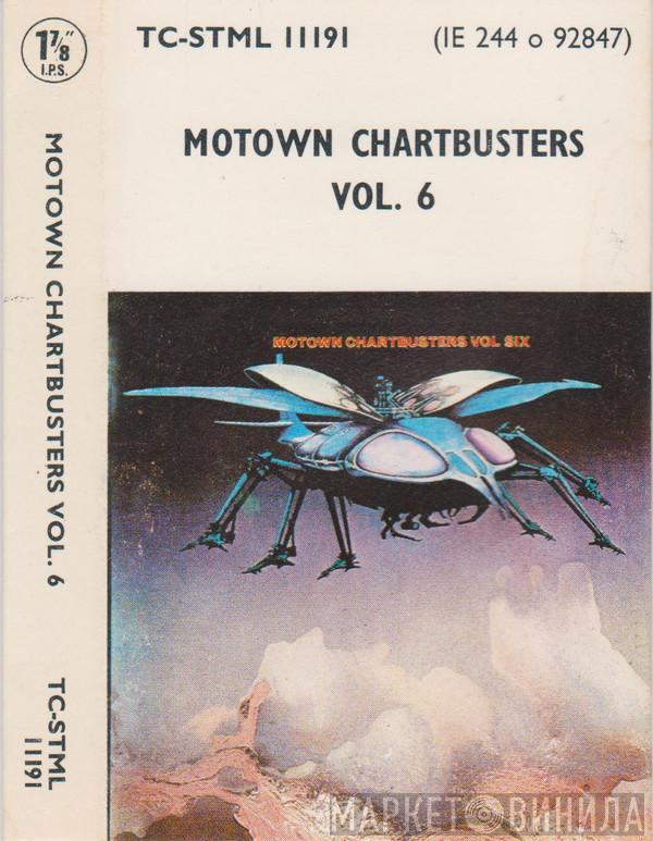  - Motown Chartbusters Vol. 6