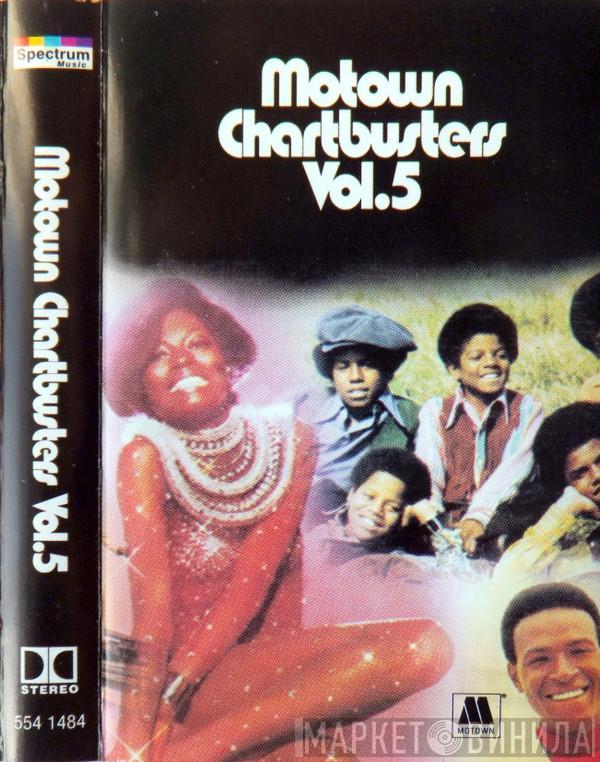  - Motown Chartbusters Vol. 5