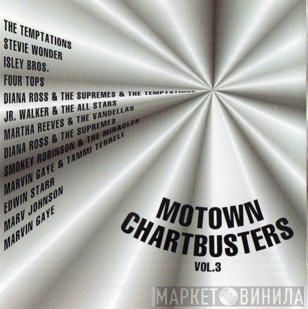  - Motown Chartbusters Volume 3