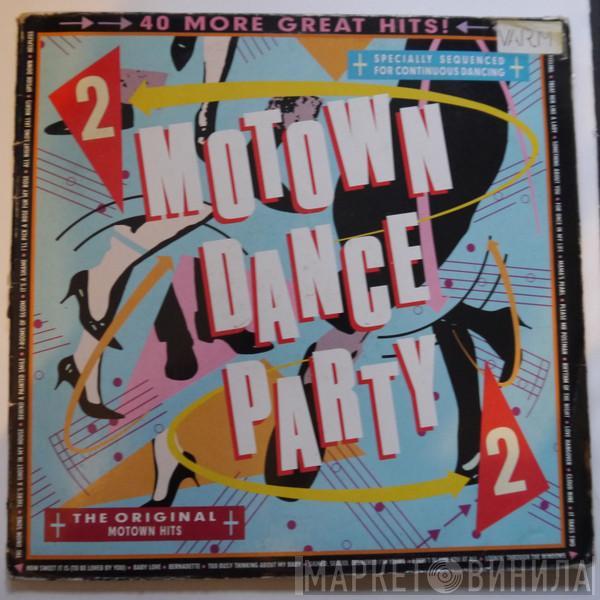  - Motown Dance Party 2