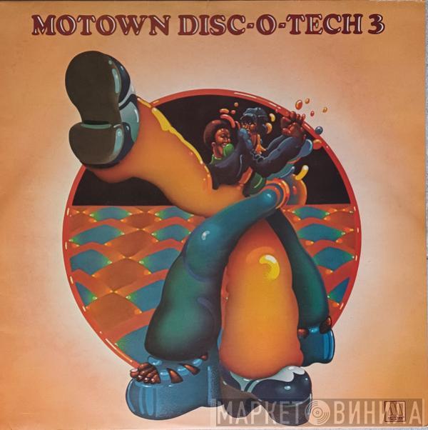  - Motown Disc-O-Tech 3