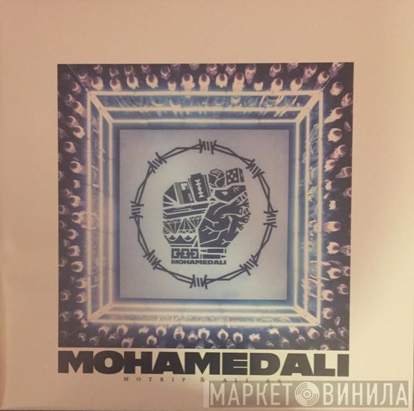 Motrip, Ali A$ - Mohamed Ali