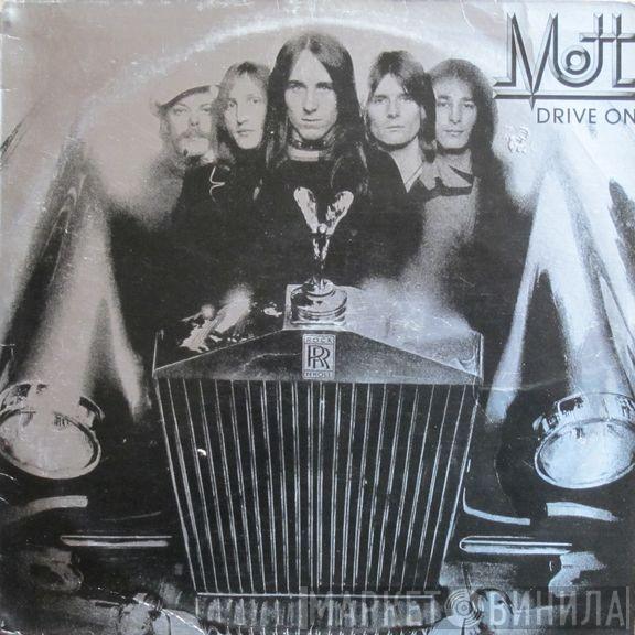 Mott  - Drive On