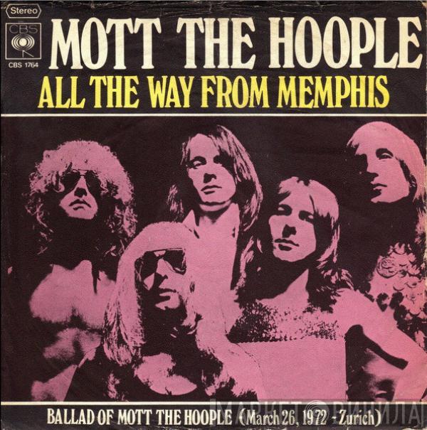 Mott The Hoople - All The Way From Memphis