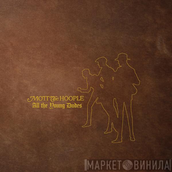 Mott The Hoople - All The Young Dudes (50th Anniversary Edition)
