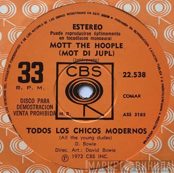  Mott The Hoople  - All The Young Dudes