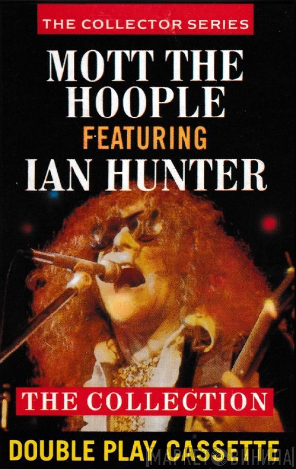Mott The Hoople, Ian Hunter - The Collection