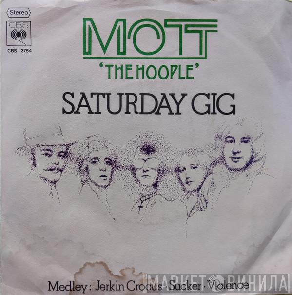 Mott The Hoople - Saturday Gig