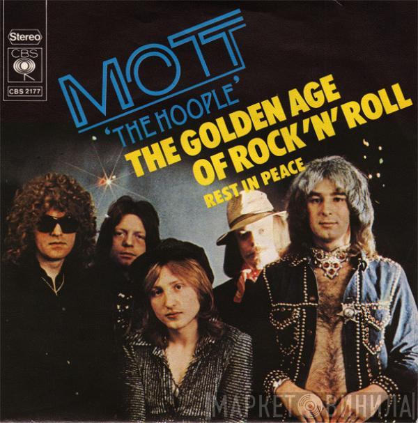 Mott The Hoople - The Golden Age Of Rock 'N' Roll