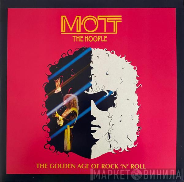 Mott The Hoople - The Golden Age Of Rock 'N' Roll