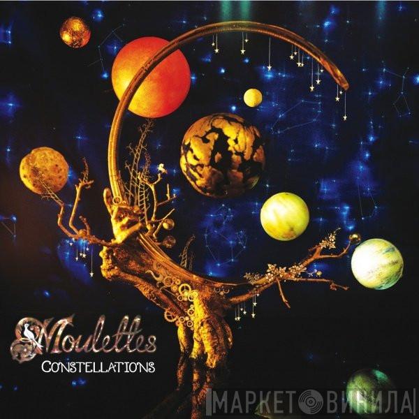 Moulettes - Constellations