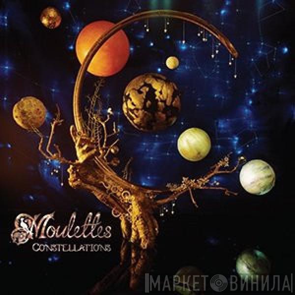 Moulettes - Constellations