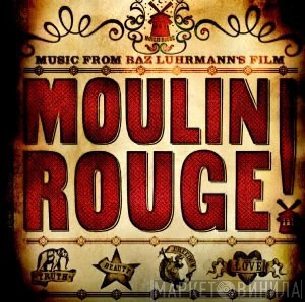  - Moulin Rouge - Music From Baz Luhrmann's Film