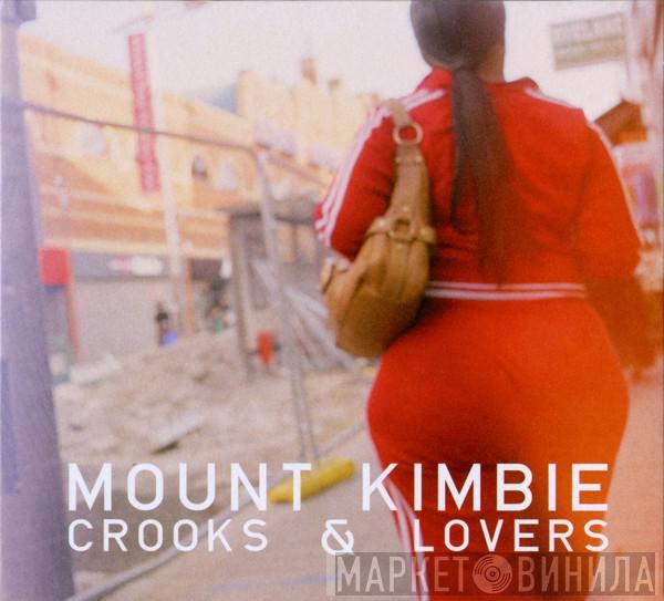 Mount Kimbie - Crooks & Lovers