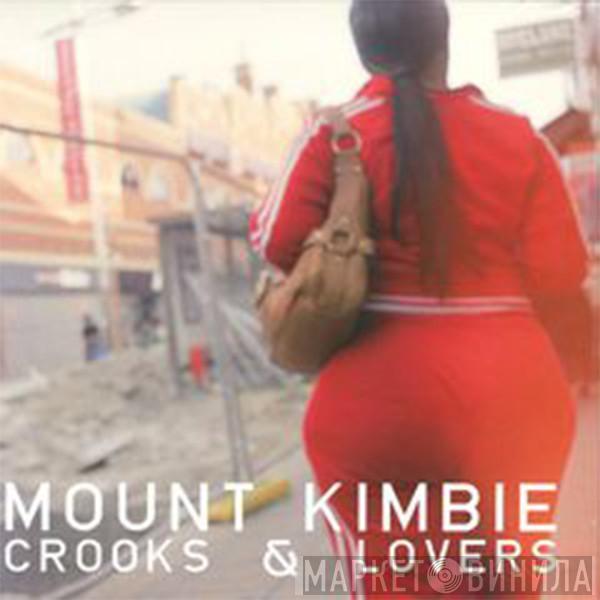 Mount Kimbie - Crooks & Lovers