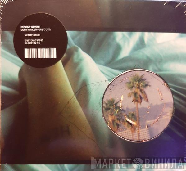Mount Kimbie - MK 3.5: City Planning / Die Cuts