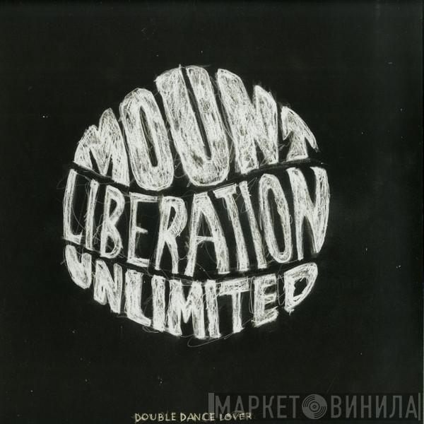 Mount Liberation Unlimited - Double Dance Lover