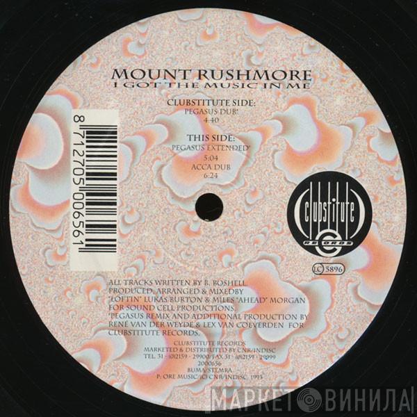  Mount Rushmore  - I Got The Music In Me