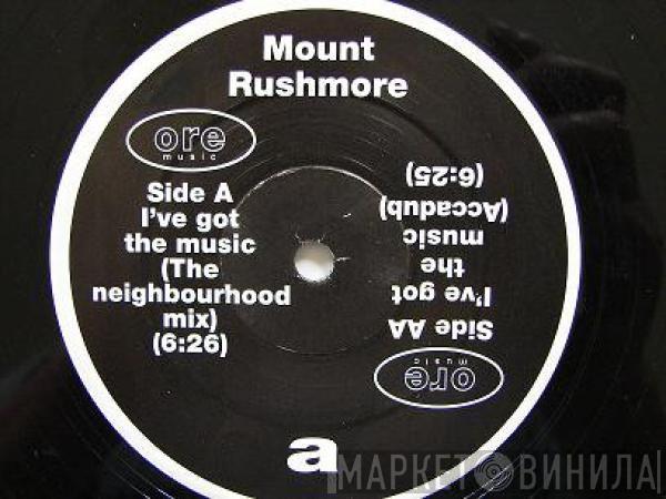 Mount Rushmore - I've Got The Music