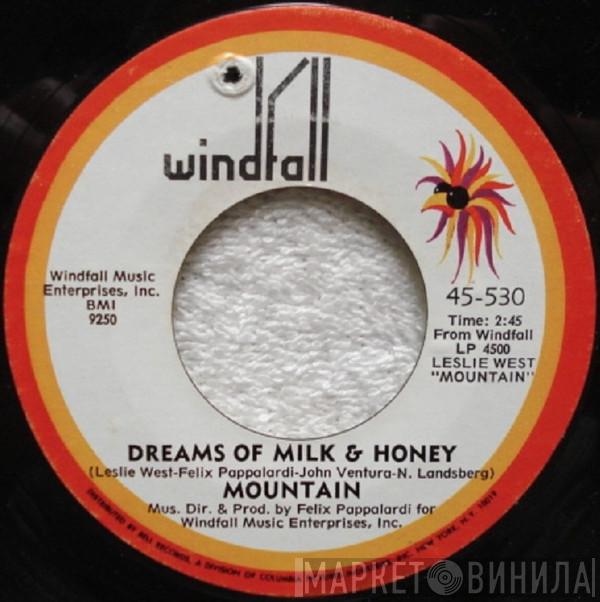  Mountain  - Dreams Of Milk And Honey