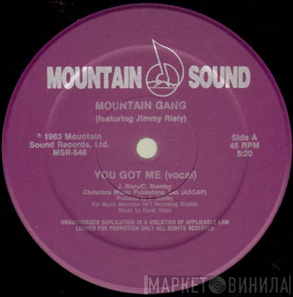 Mountain Gang, Jimmy Riley - You Got Me