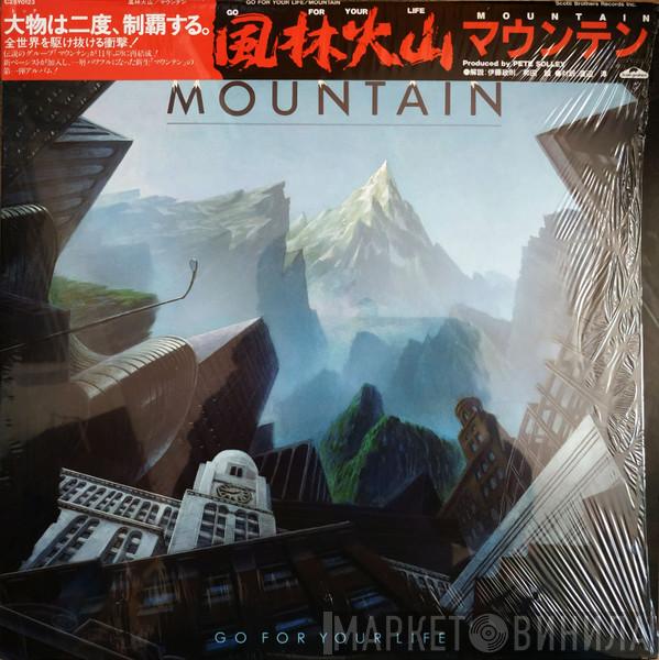  Mountain  - Go For Your Life