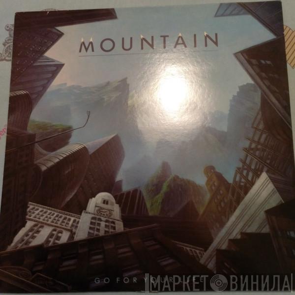  Mountain  - Go For Your Life