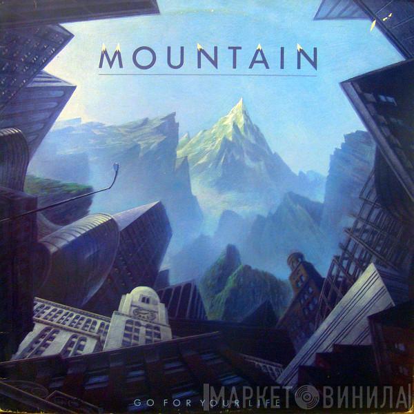 Mountain - Go For Your Life