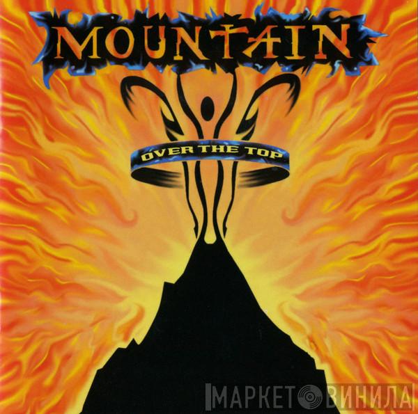 Mountain - Over The Top