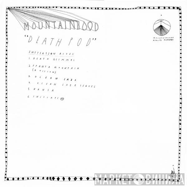Mountainhood - Death Pod