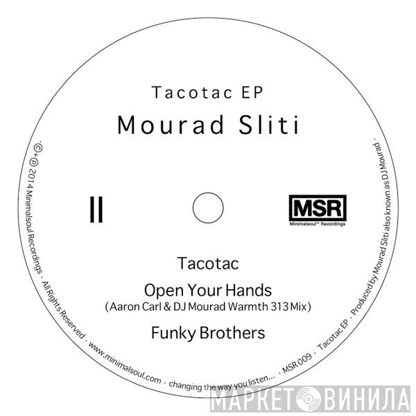 Mourad Sliti - Tacotac