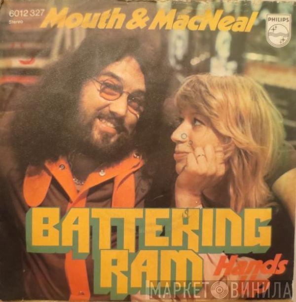 Mouth & MacNeal - Battering Ram