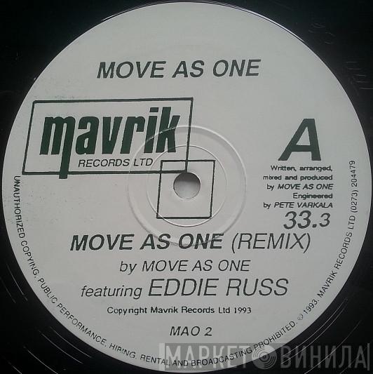 Move As One - Move As One (Remix) / Ain't Gettin Enough