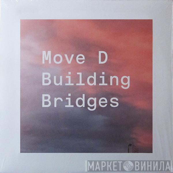 Move D - Building Bridges